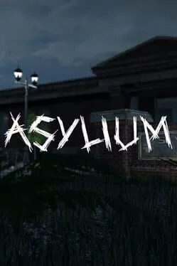 Asylium