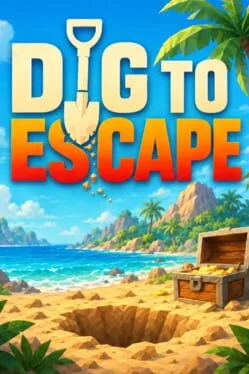 Dig to Escape