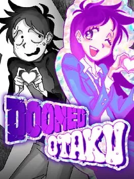 Doomed Otaku