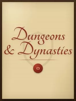 Dungeons & Dynasties