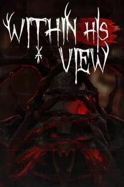Within His View