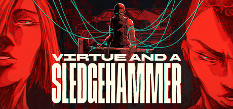 Virtue and a Sledgehammer